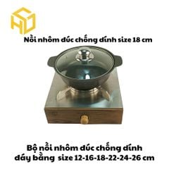 Nồi Nhôm Đúc Size 18 Đáy Bằng Chống Dính Nắp Kính Cao Cấp Dành Cho Nhà Hàng - Giữ Nhiệt Lâu