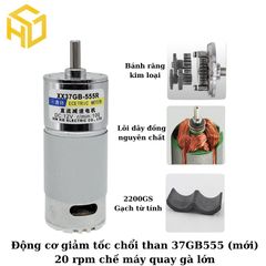 Động cơ giảm tốc chổi than 37GB555 (mới)  20 rpm chế máy quay gà lớn