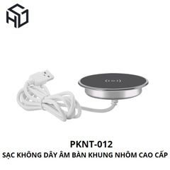 Sạc Không Dây Âm Bàn Khung Nhôm Cao Cấp - (PKNT-012)