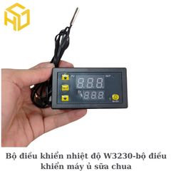 Bộ Điều Khiển Nhiệt Độ W3230 – Giải Pháp Tối Ưu Cho Máy Ủ Sữa Chua