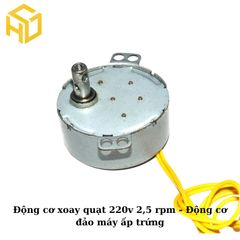 Động cơ xoay quạt 220v 2,5 rpm - động cơ đảo máy ấp trứng