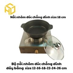 Nồi Nhôm Đúc Size 18 Đáy Bằng Chống Dính Nắp Kính Cao Cấp Dành Cho Nhà Hàng - Giữ Nhiệt Lâu