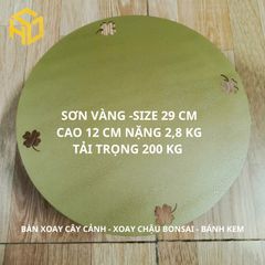 Bàn xoay mặt 29cm màu vàng sang trọng xoay 360 độ chịu tải 200kg livestream trưng bày bonsai