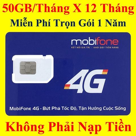 Sim 4G MobiFone 50GB/Tháng x  12 Tháng