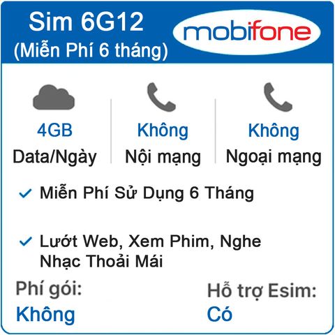 Sim 4G Mobifone 6G12 4GB/Ngày x 6 Tháng Không Nạp