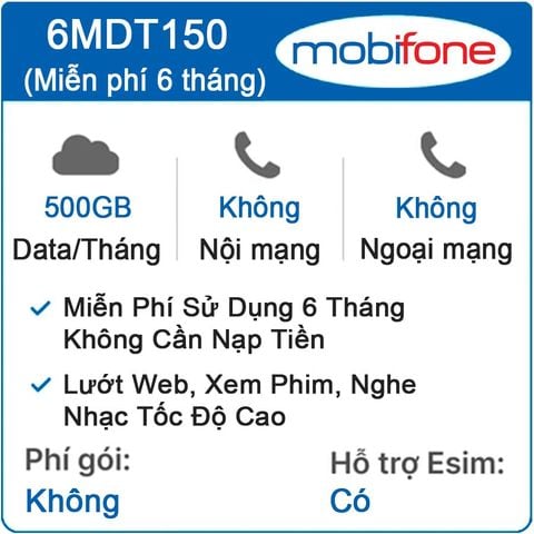 Sim 4G Mobifone  6MDT150 Trọn Gói 6 Tháng 500GB/Tháng