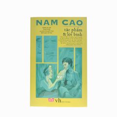 NAM CAO | TÁC PHẨM VÀ LỜI BÌNH