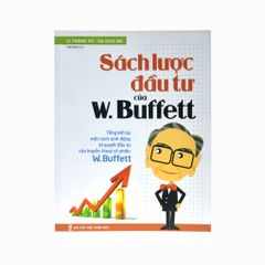 SÁCH LƯỢC ĐẦU TƯ CỦA W.BUFFETT