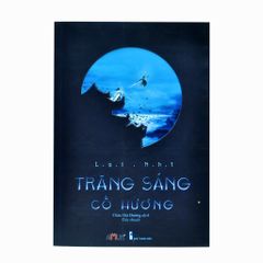 TRĂNG SÁNG CỐ HƯƠNG