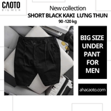  Short Black Kaki Lưng Thun Có Thắt Dây 90-120KG (New Collection) 