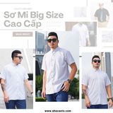  Áo Sơ Mi Nam Big Size Trắng Trơn Tay Ngắn – Form Rộng Thoải Mái Size 60–150kg 