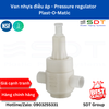 Van nhựa điều áp - Pressure regulator - Plast-O-Matic
