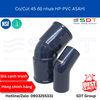 Co/Cút 45 độ nhựa HP-PVC ASAHI