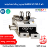 Máy hàn hồng ngoại AGRU SP 250-S V3