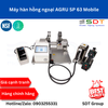 Máy hàn hồng ngoại AGRU SP 63 Mobile