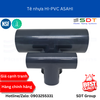 Tê nhựa HI-PVC ASAHI