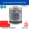 Keo dán ống nhựa UPVC Weld-All 7117