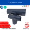 Tê nhựa HP-PVC ASAHI