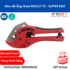 Kéo cắt ống nhựa ROCUT TC - SUPER EGO