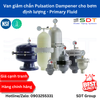 Van giảm chấn Pulsation Dampener cho bơm định lượng - Primary Fluid