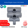 Tê thu/Tê giảm nhựa VP-UPVC ASAHI