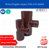 Tê thu/Tê giảm nhựa HT-PVC ASAHI