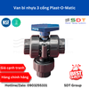 Van bi nhựa 3 cổng Plast-O-Matic