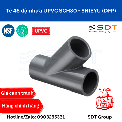 Tê 45 độ nhựa UPVC SCH80 - SHIEYU (DFP)