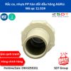 Racco nhựa PP - hàn socket 11.024