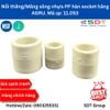 Măng song nhựa PP - hàn socket 11.053