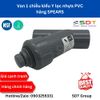 Van 1 chiều kiểu Y lọc nhựa PVC rắc co đôi hãng SPEARS