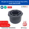 Nối giảm nhựa UPVC SCH80 - SHIEYU (DFP)