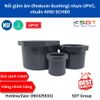 Nối giảm nhựa UPVC SCH80 - SHIEYU (DFP)