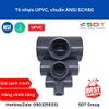 Tê đều nhựa UPVC SCH80 - SHIEYU (DFP)