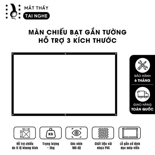 Màn chiếu bạt gắn tường chất liệu PVC chất lượng cao, cho hình ảnh sắc nét, chuyên dụng cho mọi loại máy chiếu, tỉ lệ 16:9, kích thước 84inch  100inch 120inch