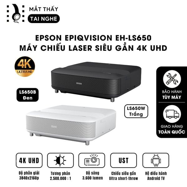 Epson EH-LS650 - Máy chiếu siêu gần 4K thông minh tích hợp Android TV, độ phân giải chuẩn 4K UHD 3840x2160p, độ sáng 3.600 lumen, tương phản siêu cao 2.500.000:1