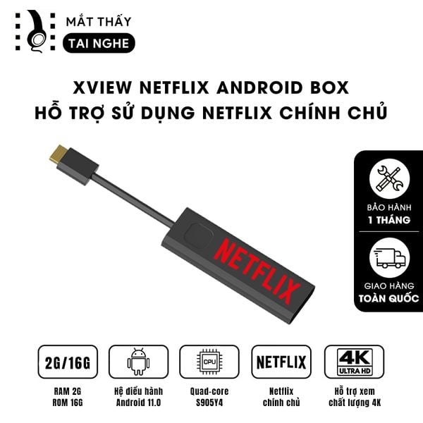 Xview Netflix - Android box chuyên dùng cho máy chiếu để xem Netflix chính chủ