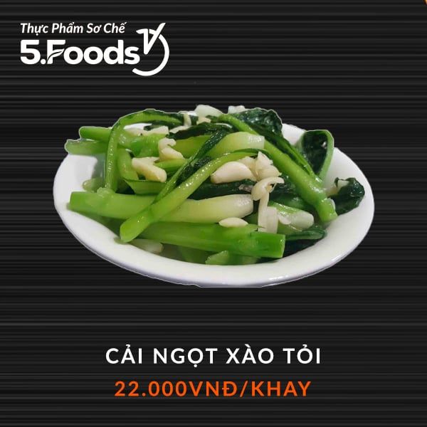  Cải Ngọt Xào Tỏi (sơ chế) 