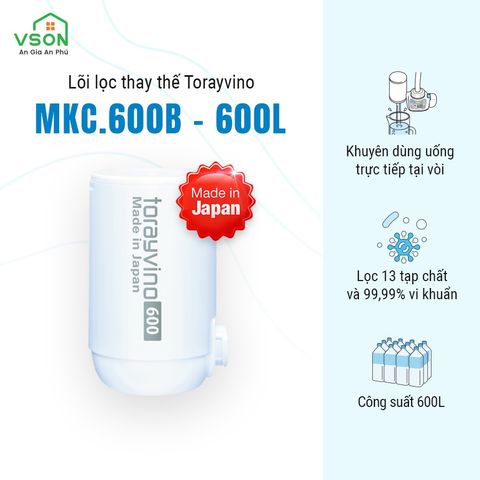  Lõi lọc nước thay thế Torayvino MKC.600B - Uống trực tiếp tại vòi - 600L - Chính hãng Nhật Bản 