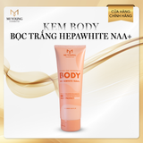  KEM BODY BỌC TRẮNG HEPAWHITE NAA+ 