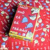 Taco Phở Cá Đá Trà Đào