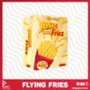 Flying Fries