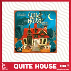Quiet House