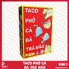 Taco Phở Cá Đá Trà Đào