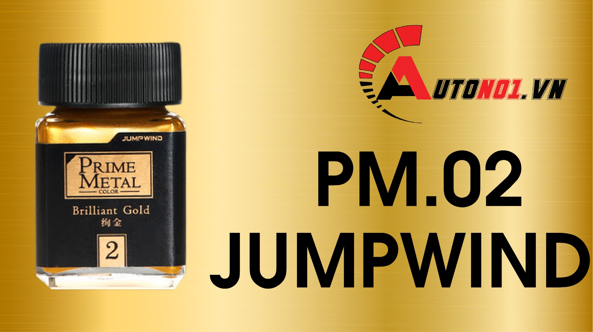  Lacquer pm02 brilliant gold - prime metal sơn mô hình màu vàng sậm Jumpwind PM02 