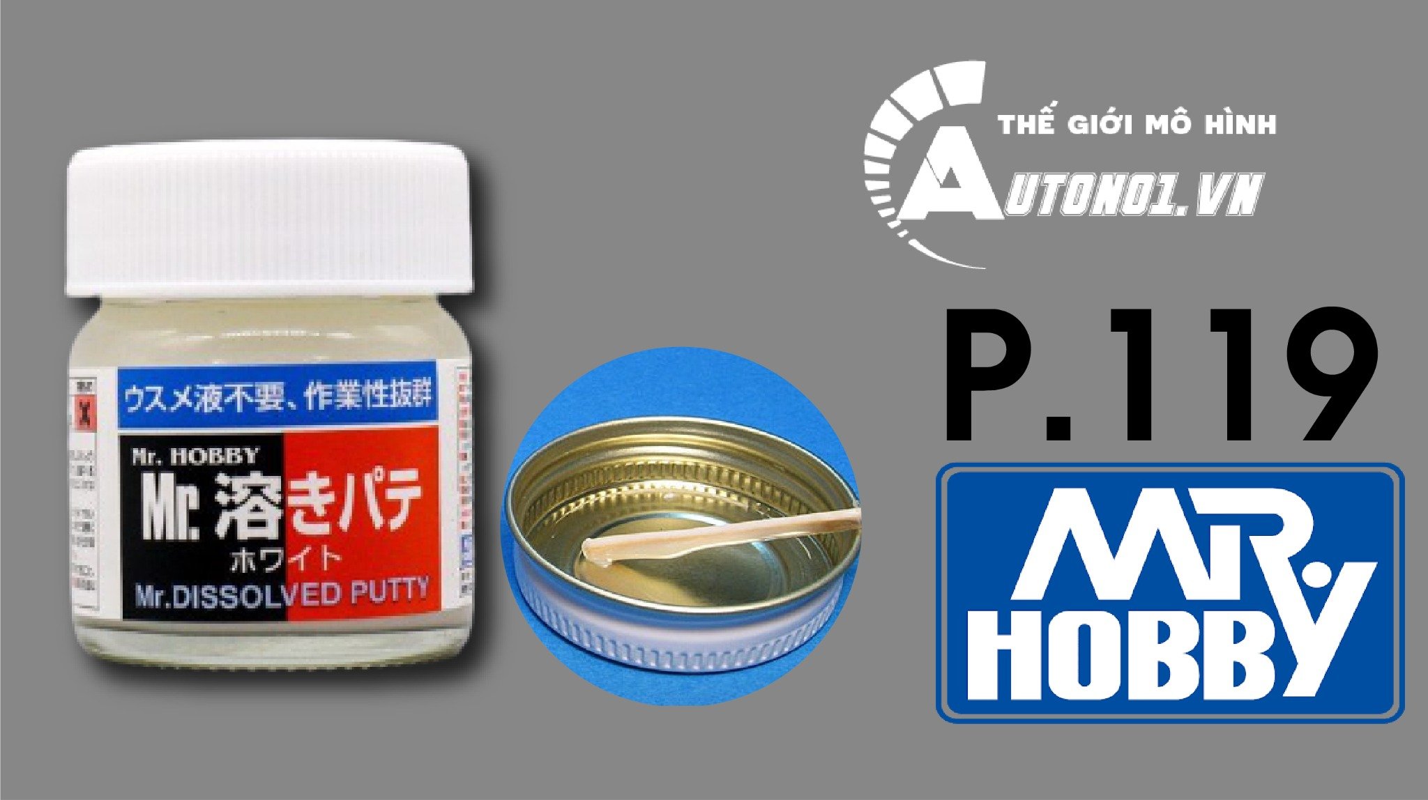  Dung dịch putty lỏng trám khe mô hình (dissolved putty) p119 p Mr.Hobby PK287 