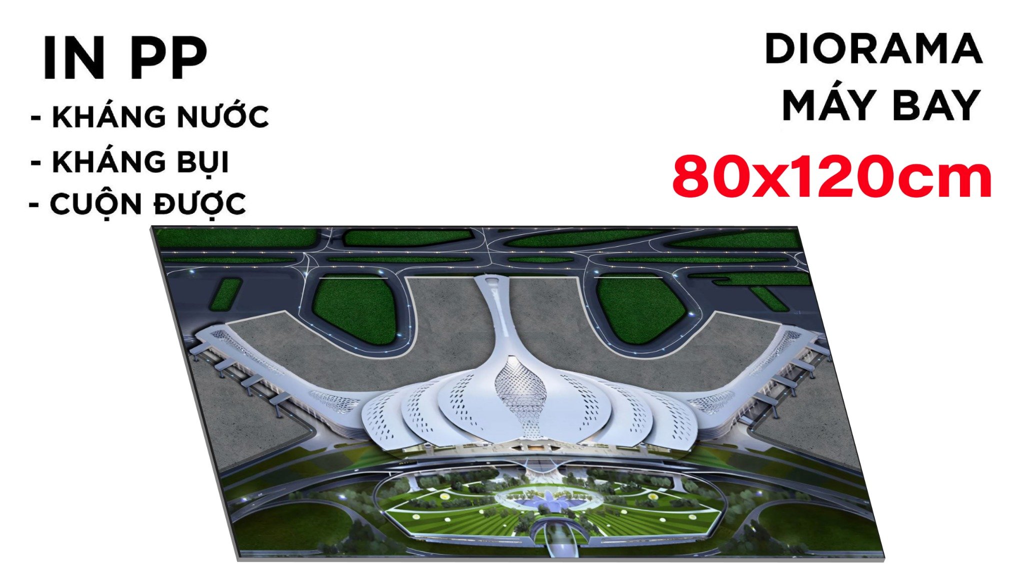 Diorama sân bay Long Thành bãi đáp đường băng in PP cán mờ chống nước bụi bẩn khổ dài 120cm cho máy bay mô hình 16cm 20cm 1:200 1:400 DR041 