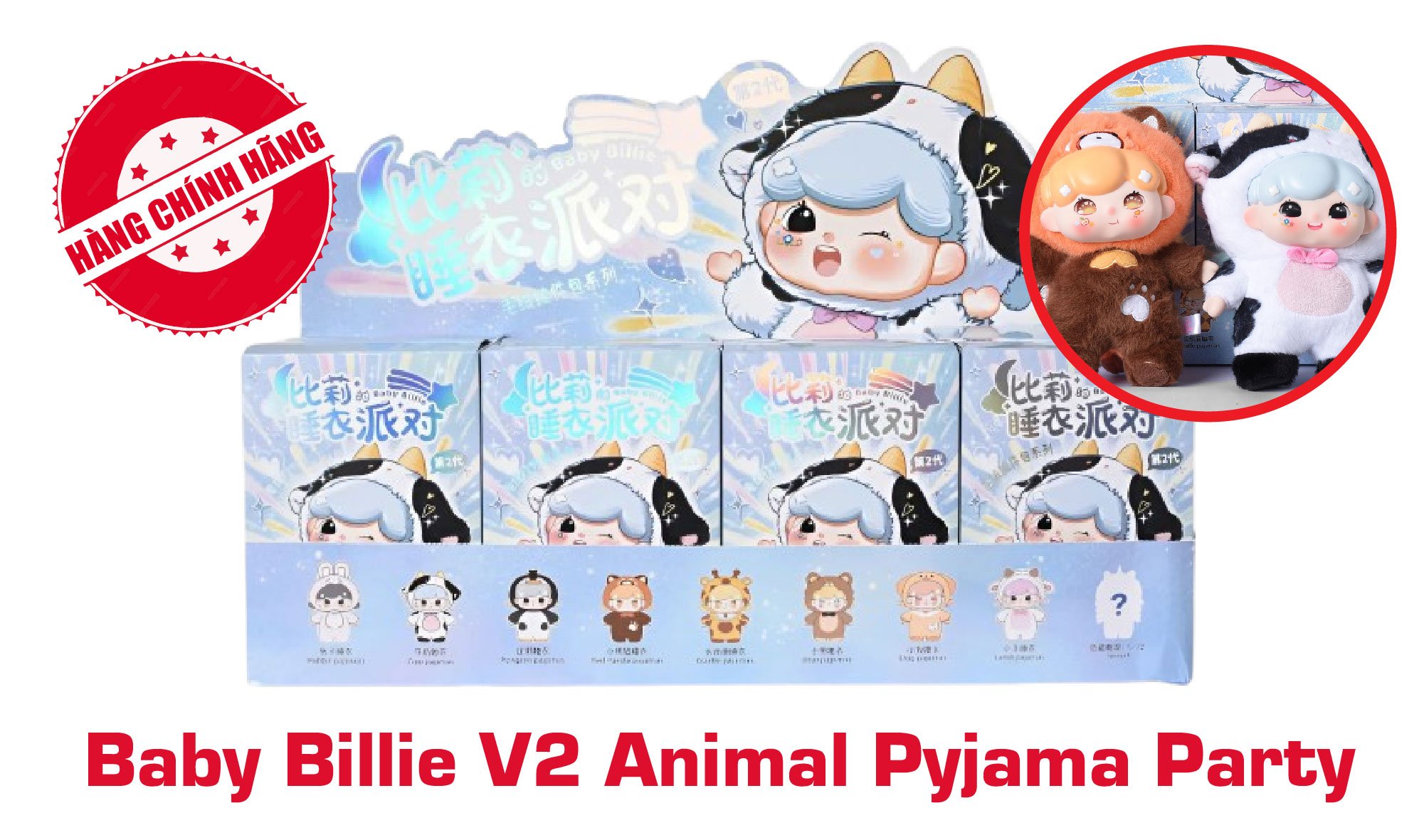  Blind box hộp mù Baby Billie V2 Animal Pyjama Party Vinyl Blind box chính hãng 3Babies TOY BL020 