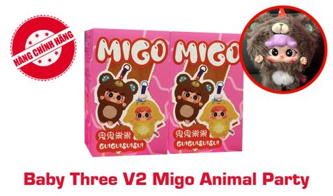 Blind box hộp mù Baby Three V2 - Migo Animal Party - Blind