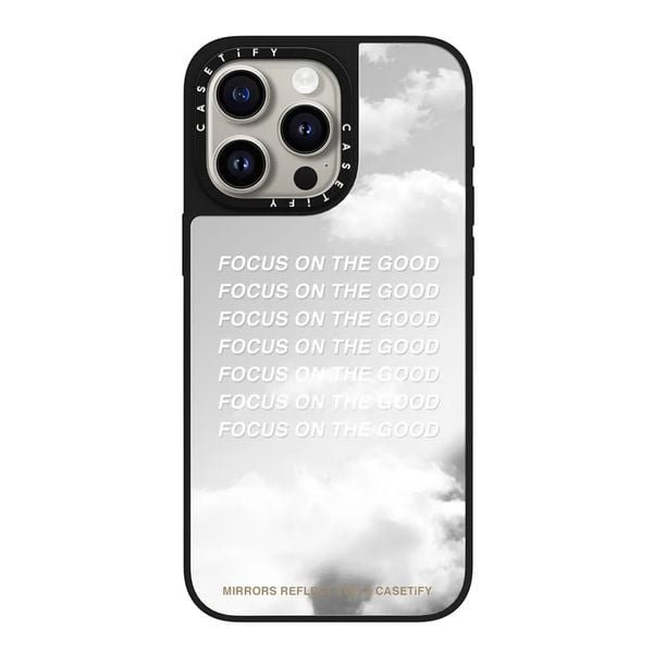  Focus On The Good | Mirror 